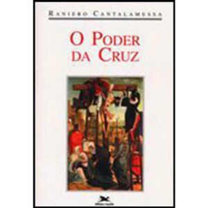 PODER DA CRUZ, O