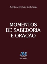 Momentos de Sabedoria e Oracao
