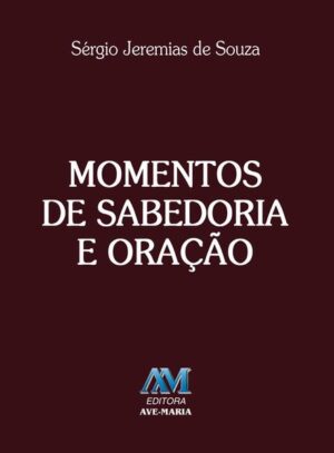 Momentos de Sabedoria e Oracao