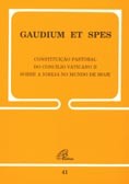 Gaudium Et Spes Constituicao Pastoral do Concilio Vaticano Ii 41 Paulinas