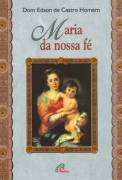 Maria da Nossa Fe - Col. Arte e Mensagem