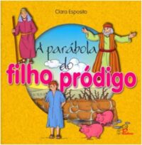 Parabola do Filho Prodigo, A