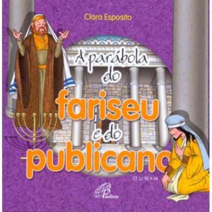 Parabola do Fariseu e do Publicano, A