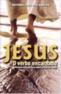 JESUS - O VERBO ENCARNADO