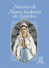 NOVENA DE NOSSA SENHORA DE LOURDES