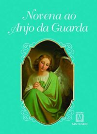 NOVENA AO ANJO DA GUARDA