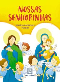 NOSSAS SENHORINHAS