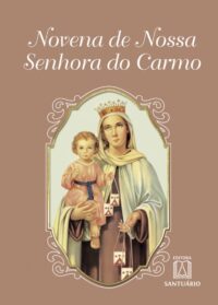NOVENA DE NOSSA SENHORA DO CARMO