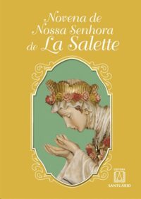 NOVENA DE NOSSA SENHORA DE LA SALETTE