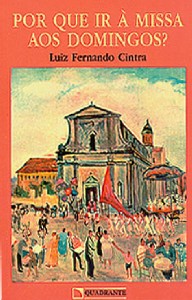 POR QUE IR A MISSA AOS DOMINGOS?