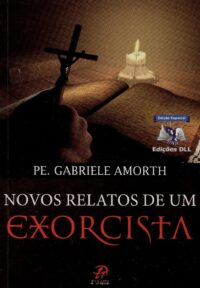 NOVOS RELATOS DE UM EXORCISTA