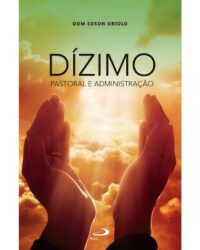 Dizimo: Pastoral e Administracao