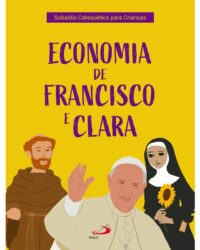 ECONOMIA DE FRANCISCO E CLARA