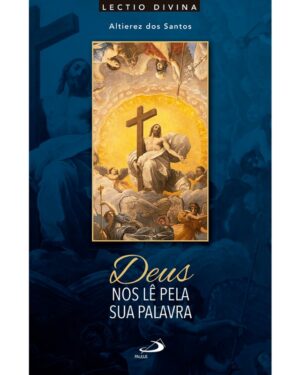 DEUS NOS LE PELA SUA PALAVRA