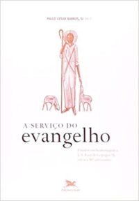 SERVICO DO EVANGELHO, A