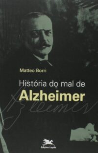 HISTORIA DO MAL DE ALZHEIMER