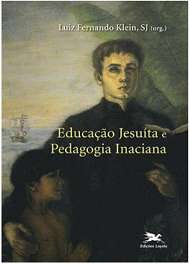 EDUCACAO JESUITA E PEDAGOGIA INACIANA
