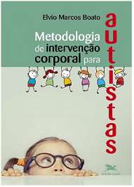 METODOLOGIA DE INTERVENCAO CORPORAL PARA AUTISTAS
