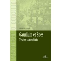 Gaudium Et Spes - Texo e Comentario