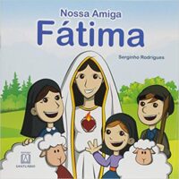 NOSSA AMIGA FATIMA