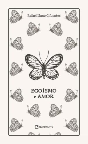 Egoismo e Amor