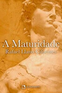 MATURIDADE, A