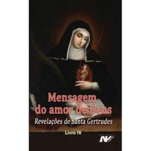 Mensagem do Amor de Deus Livro Iv