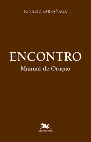 Encontro - Manual de Oracao
