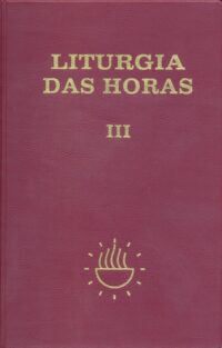 Liturgia das Horas Iii