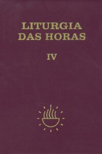 Liturgia das Horas Iv