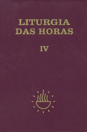Liturgia das Horas Iv