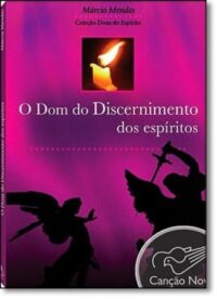Dom do Discernimento dos Espiritos, O