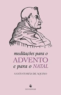 Meditacoes para o Advento e para o Natal