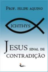 Jesus Sinal de Contradicao