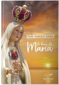 Hora de Maria, A