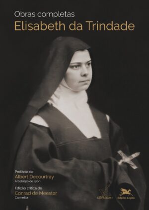 Elisabeth da Trindade - Obras Completas