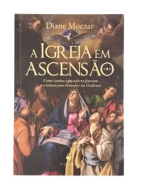 Igreja em Ascensao, A