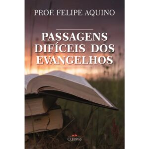 Passagens Dificeis dos Evangelhos