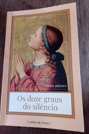 Doze Graus do Silencio, os