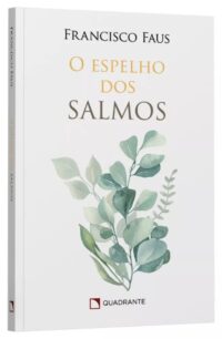 Espelho dos Salmos, O