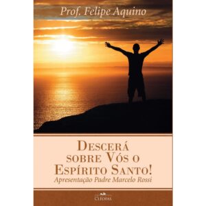 Descera sobre Vos o Espirito Santo!
