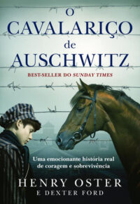 Cavalarico de Auschwitz, O