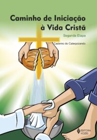 Caminho de Iniciacao a Vida Crista - 2 Etapa Livro do Catequizando