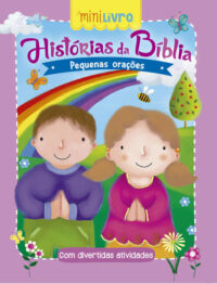 Historias da Biblia - Pequenas Oracoes