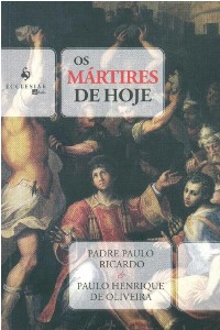 Martires de Hoje, os