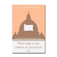 Voce Sabe o Que Foram as Cruzadas