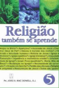 Religiao Tambem se Aprende - Vol. 05