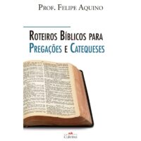 Roteiros Biblicos para Pregacoes e Catequeses