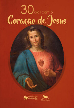 30 Dias com o Coracao de Jesus