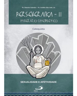 Perseveranca: Itinerario Ii
